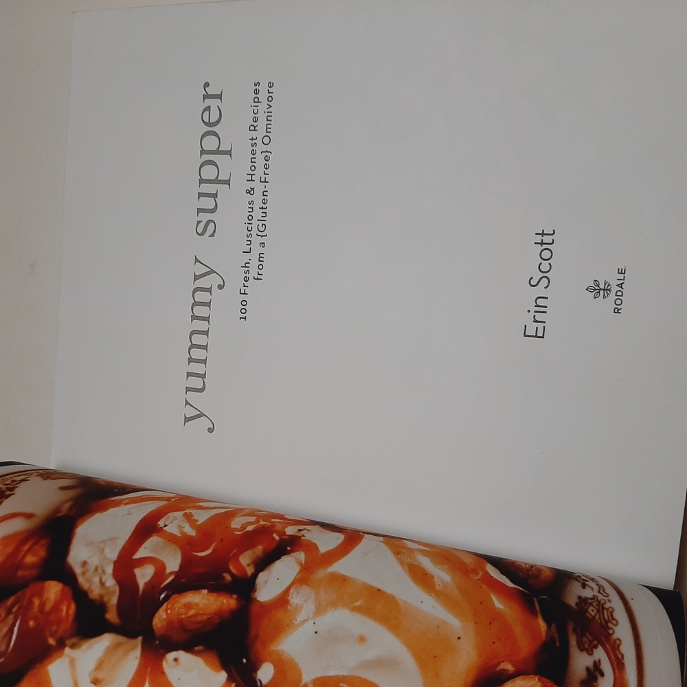 🍒 Yummy Supper - Recipes from a Gluten-Free Omnivore by Erin Scott Cookbook - Picture 3 of 13